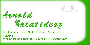 arnold malatidesz business card